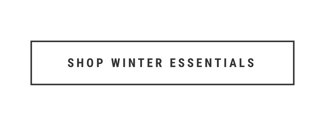 Shop Winter Essentials
