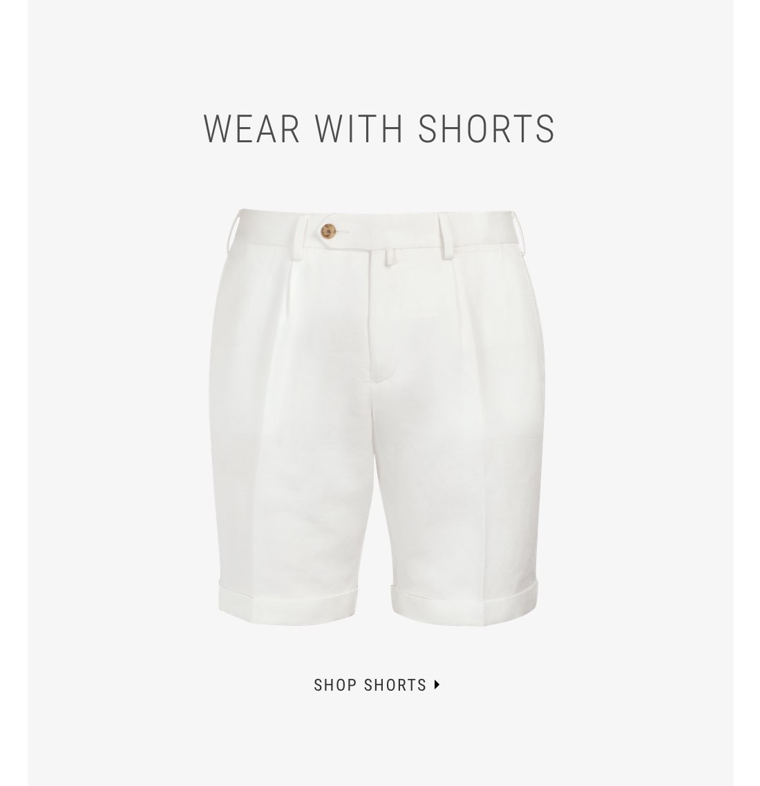 Wear with Shorts | Shop Shorts